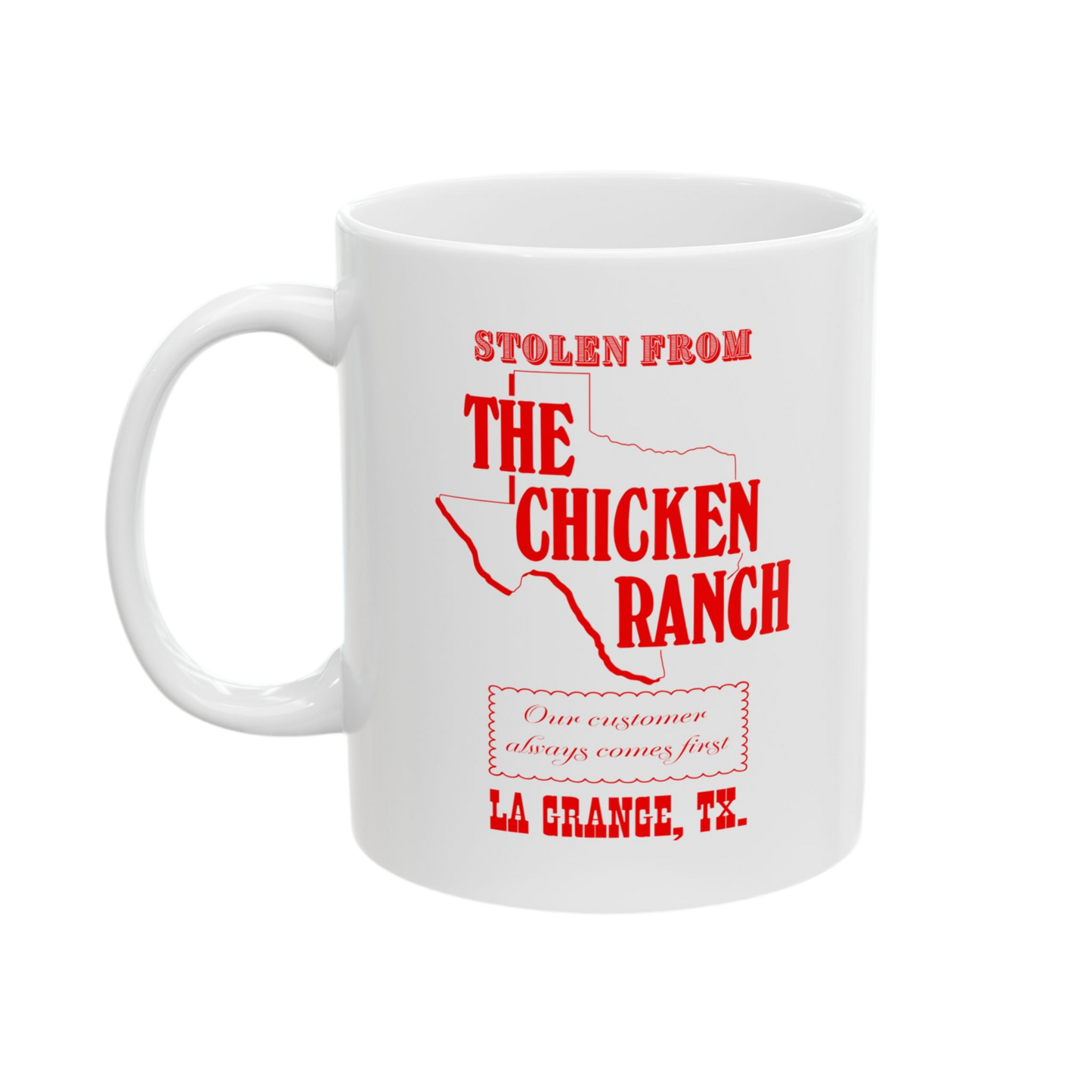 Stolen from the Chicken Ranch Mug