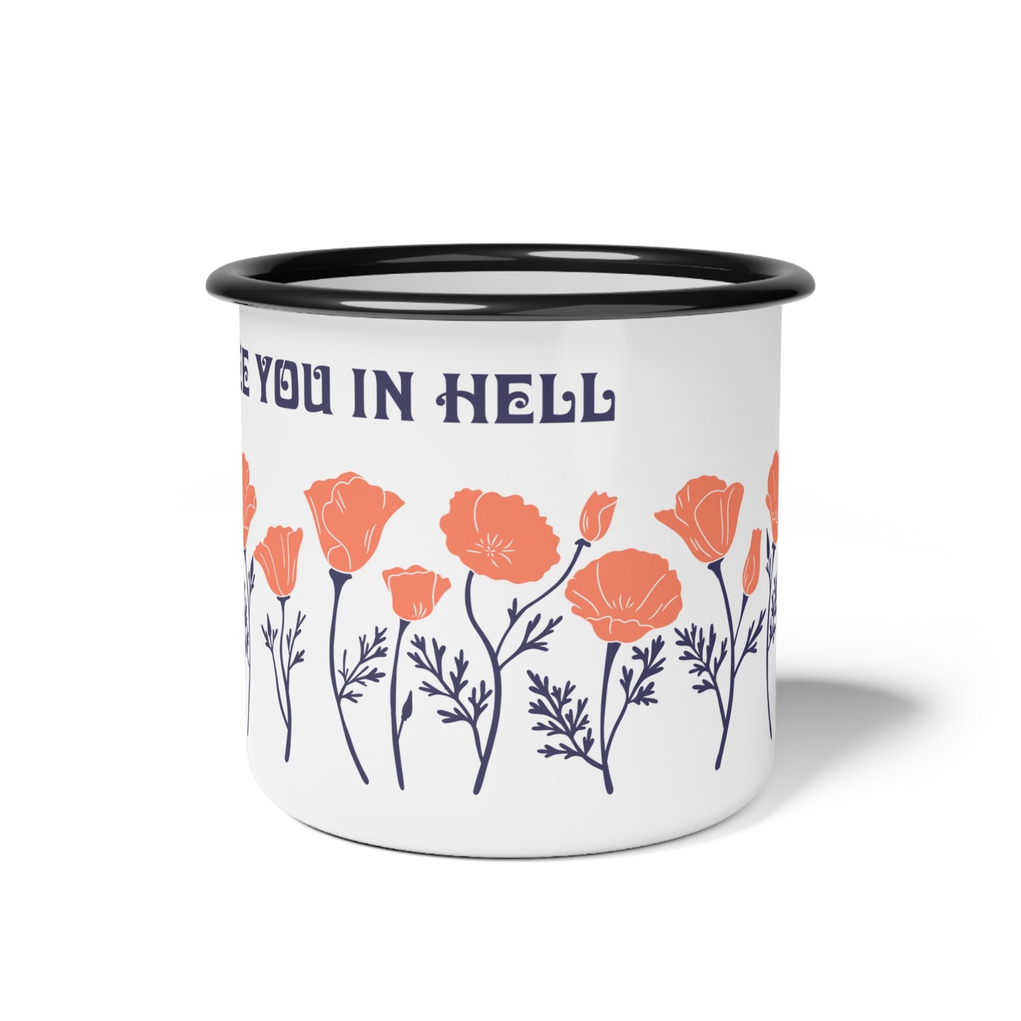 See You In Hell Enamel Mug