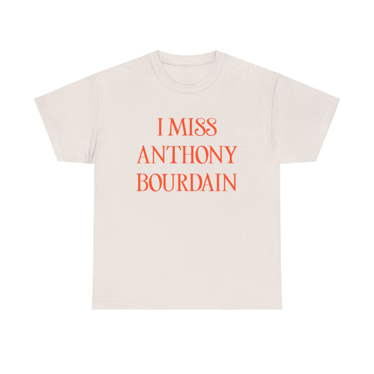 I Miss Anthony Bourdain T-shirt - Salmon Font