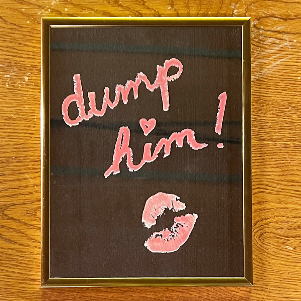 Dump Him Mirror