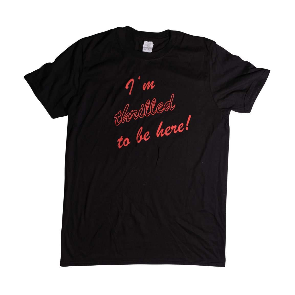 Thrilled to be Here T-Shirt - Black